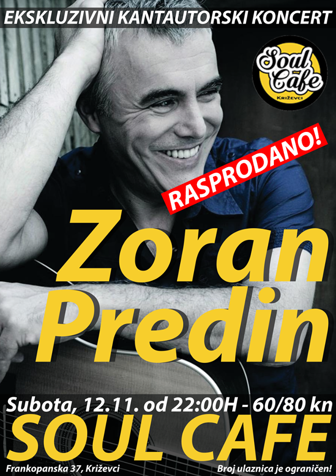 15027706_720130554807069_5861871247318614271_n_soul_cafe_zoran_predin_rasprodano_kantautor